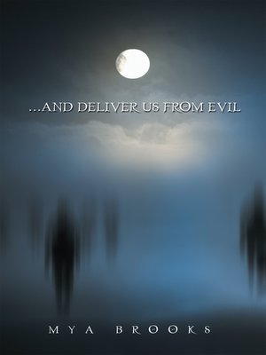 cover image of . . . and Deliver Us from Evil